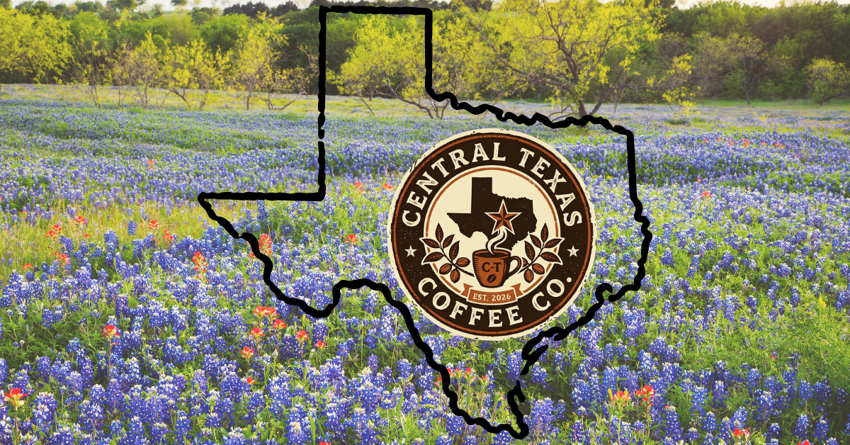 The Story Behind Central Texas Coffee Co. | Texas Owned Specialty Coffee